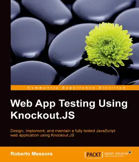 Messora |  WEB APP TESTING USING KNOCKOUT.JS | eBook | Sack Fachmedien