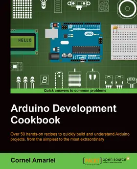 M Amariei |  Arduino Development Cookbook | eBook | Sack Fachmedien