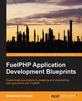 Drouyer |  FuelPHP Application Development Blueprints | eBook | Sack Fachmedien