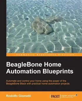 Giometti |  BeagleBone Home Automation Blueprints | eBook | Sack Fachmedien
