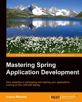 Mankale |  Mastering Spring Application Development | eBook | Sack Fachmedien