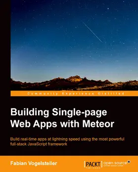 Vogelsteller |  Building Single-page Web Apps with Meteor | eBook | Sack Fachmedien