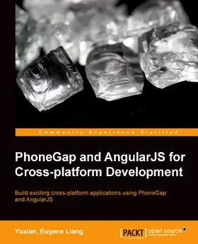 Liang / E Liang |  PhoneGap and AngularJS for Cross-platform Development | eBook | Sack Fachmedien