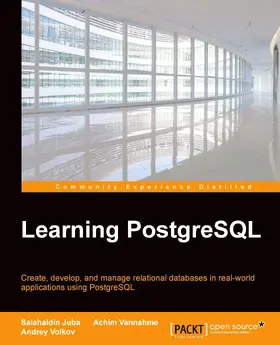 Juba / Vannahme / Volkov |  Learning PostgreSQL | eBook | Sack Fachmedien