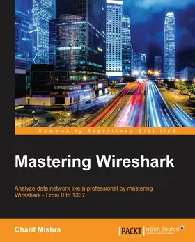 Mishra |  Mastering Wireshark | eBook | Sack Fachmedien