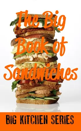 Various |  The Big Book of Sandwiches | eBook | Sack Fachmedien