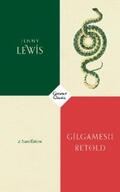 Lewis |  Gilgamesh Retold | eBook | Sack Fachmedien