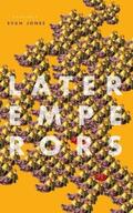 Jones |  Later Emperors | eBook | Sack Fachmedien
