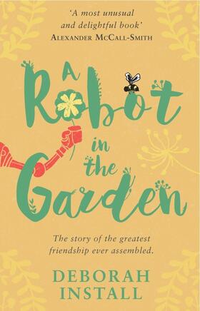 Install |  A Robot In The Garden | Buch |  Sack Fachmedien