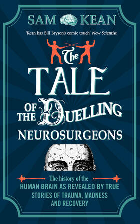 Kean |  The Tale of the Duelling Neurosurgeons | Buch |  Sack Fachmedien