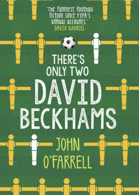 O'Farrell |  There's Only Two David Beckhams | Buch |  Sack Fachmedien