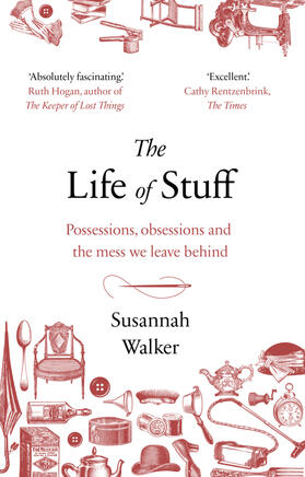 Walker |  The Life of Stuff | Buch |  Sack Fachmedien