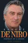 Parker |  Robert De Niro - Portrait of a Legend | eBook | Sack Fachmedien