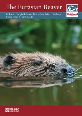 Campbell-Palmer / Gow / Needham |  The Eurasian Beaver | Buch |  Sack Fachmedien