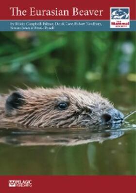 Campbell-Palmer / Gow / Needham | The Eurasian Beaver | E-Book | sack.de