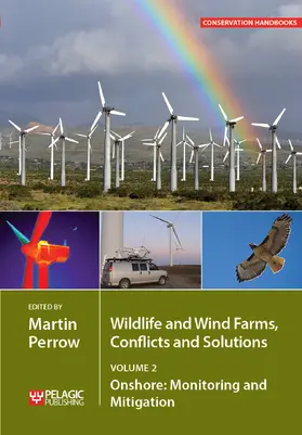 Perrow |  Wildlife and Wind Farms - Conflicts and Solutions | Buch |  Sack Fachmedien