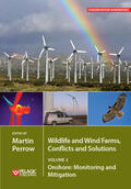 Perrow |  Wildlife and Wind Farms - Conflicts and Solutions: Onshore: Monitoring and Mitigation | Buch |  Sack Fachmedien