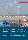 Perrow |  Wildlife and Wind Farms - Conflicts and Solutions: Offshore: Potential Effects | Buch |  Sack Fachmedien