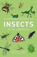 Jones |  A Natural History of Insects in 100 Limericks | eBook | Sack Fachmedien