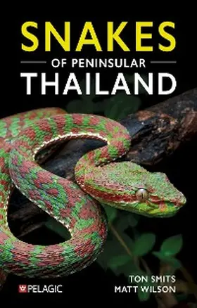 Smits / Wilson | Snakes of Peninsular Thailand | E-Book | www.sack.de