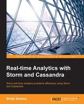 Saxena |  Real-time Analytics with Storm and Cassandra | eBook | Sack Fachmedien
