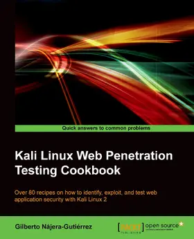 Najera-Gutierrez |  Kali Linux Web Penetration Testing Cookbook | eBook | Sack Fachmedien