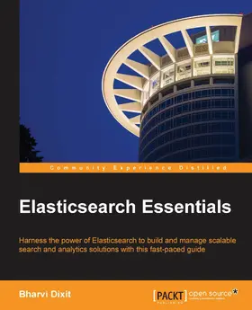 Dixit |  Elasticsearch Essentials | eBook | Sack Fachmedien