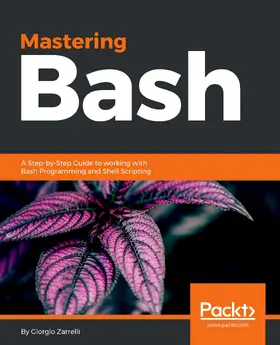 Zarrelli |  Mastering Bash | eBook | Sack Fachmedien