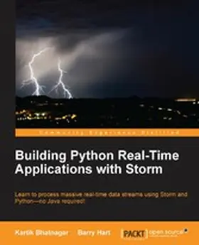 Bhatnagar / Hart |  Building Python Real-Time Applications with Storm | eBook | Sack Fachmedien