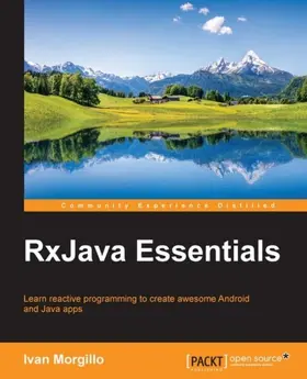 Morgillo |  RxJava Essentials | eBook | Sack Fachmedien