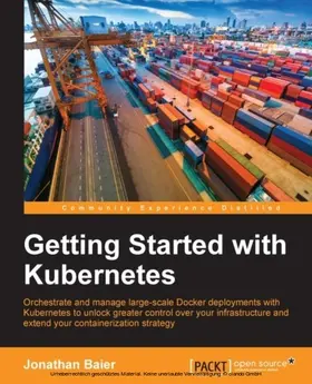 Baier |  Getting Started with Kubernetes | eBook | Sack Fachmedien
