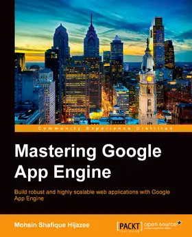 Shafique |  Mastering Google App Engine | eBook | Sack Fachmedien
