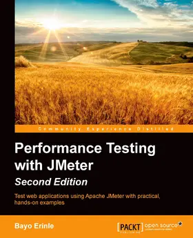 Erinle |  Performance Testing with JMeter, 2nd Edition | eBook | Sack Fachmedien