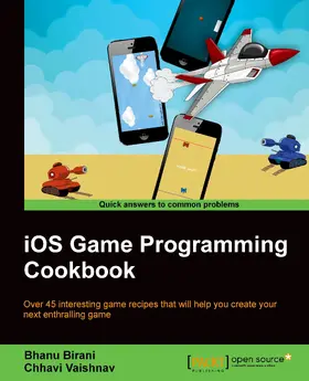Vaishnav |  iOS Game Programming Cookbook | eBook | Sack Fachmedien