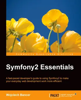 Bancer |  Symfony2 Essentials | eBook | Sack Fachmedien
