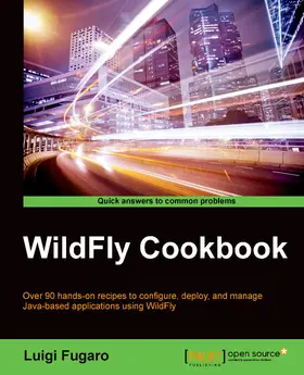 Fugaro |  Wildfly Cookbook | eBook | Sack Fachmedien