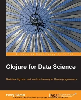 Garner |  Clojure for Data Science | eBook | Sack Fachmedien