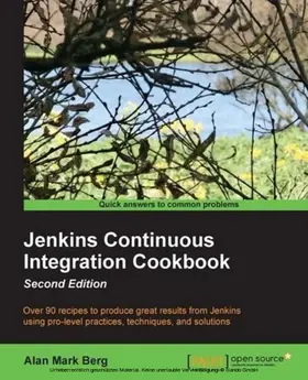 Berg |  Jenkins Continuous Integration Cookbook - Second Edition | eBook | Sack Fachmedien