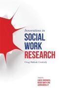 Hardwick / Smith / Worsley |  Innovations in Social Work Research | eBook | Sack Fachmedien