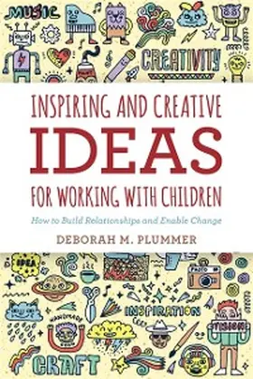 Plummer |  Inspiring and Creative Ideas for Working with Children | eBook | Sack Fachmedien