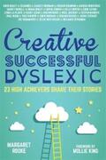 Rooke |  Creative, Successful, Dyslexic | eBook | Sack Fachmedien