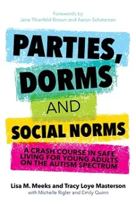 Meeks / Masterson |  Parties, Dorms and Social Norms | eBook | Sack Fachmedien