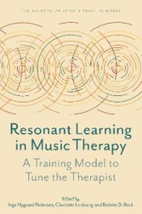 Pedersen / Lindvang / Beck | Resonant Learning in Music Therapy | E-Book | sack.de