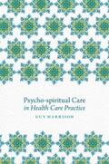 Harrison |  Psycho-spiritual Care in Health Care Practice | eBook | Sack Fachmedien