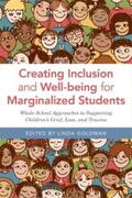 Goldman |  Creating Inclusion and Well-being for Marginalized Students | eBook | Sack Fachmedien