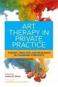 West |  Art Therapy in Private Practice | eBook | Sack Fachmedien