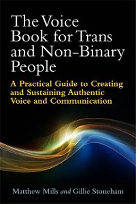 Mills / Stoneham |  The Voice Book for Trans and Non-Binary People | eBook | Sack Fachmedien
