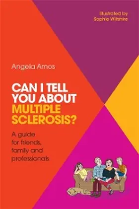 Amos |  Can I tell you about Multiple Sclerosis? | eBook | Sack Fachmedien