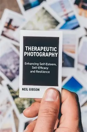 Gibson |  Therapeutic Photography | eBook | Sack Fachmedien