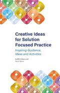 Milner / Myers |  Creative Ideas for Solution Focused Practice | eBook | Sack Fachmedien